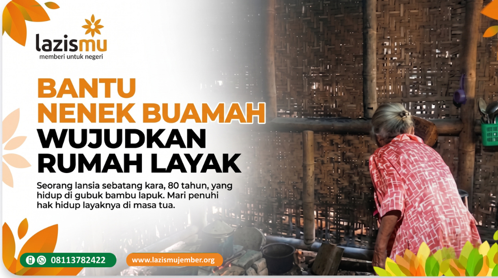 Bantu Nenek Buamah : Wujudkan Kehidupan Layak di Masa Tua