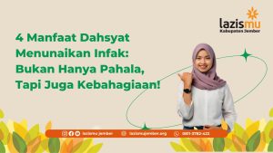 4 Manfaat Dahsyat Menunaikan Infak: Bukan Hanya Pahala, Tapi Juga Kebahagiaan!