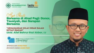 Menggapai Ihsan, Meraih Keberkahan: Yuk Hadiri Pengajian Ahad Pagi & Donor Darah Bersama!